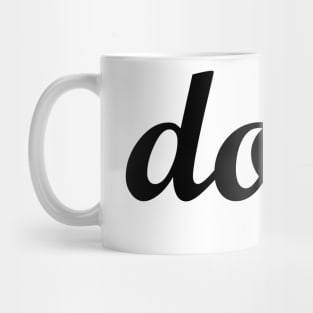 dope Mug